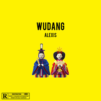 Alexis - Wudang (Explicit)