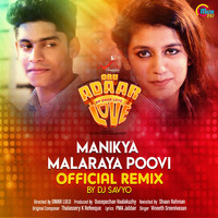 Vineeth Sreenivasan - Manikya Malaraya Poovi (Official Remix) (From "Oru Adaar Love")