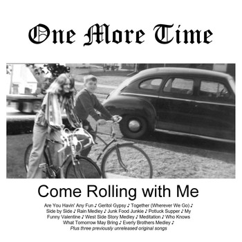 One More Time - Come Rolling with Me