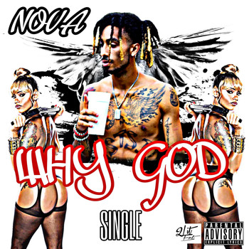 Nova - Why God (Explicit)