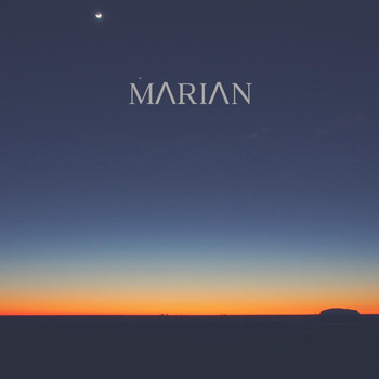 Marian - Beginnings