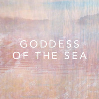 Music Within - Goddess of the Sea