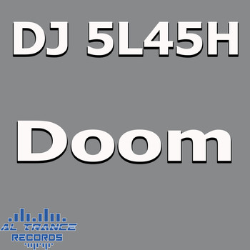 DJ 5L45H - Doom