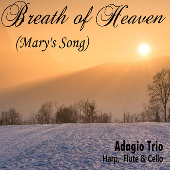 Adagio Trio - Breath of Heaven (Mary's Song)