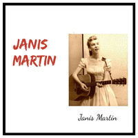 Janis Martin - Janis Martin