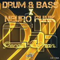 Serginio Chan - Drum & Bass X Neuro Funk
