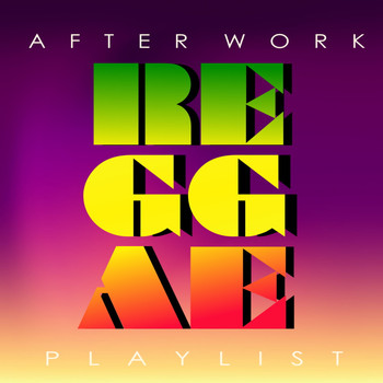 Various Artists - After Work Reggae Playlist