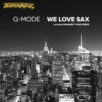 G-Mode - We Love Sax