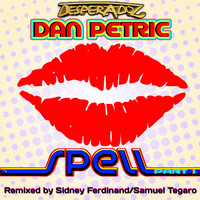 Dan Petric - Spell, Pt. 1