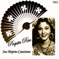 Paquita Rico - Paquita Rico / Sus Mejores Canciones, Vol. 2