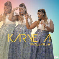 KARYE A - PALÉ PALEW
