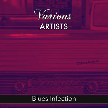 Various Artists - Blues Infection