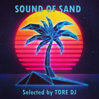 Tore DJ - Sound of Sand