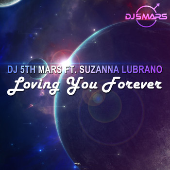 DJ 5th Mars - Loving You Forever