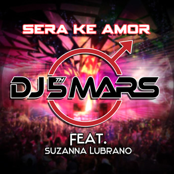 DJ 5th Mars - Sera Ke Amor