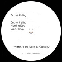 About130 - Detroit Calling