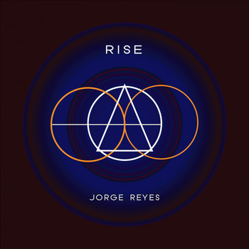 Jorge Reyes - Rise
