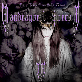 MANDRAGORA SCREAM - Fairy Tales from Hell's Caves