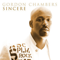 Gordon Chambers - Sincere