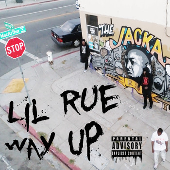 Lil Rue - Way Up (Explicit)