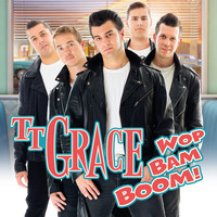 TT Grace - Wop Bam Boom!