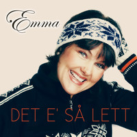 Emma - Det E Så Lett