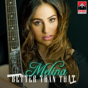 Melina Mammas - Better Than That