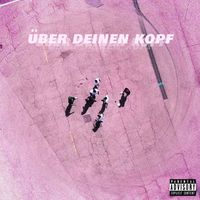 Booz - Über deinen Kopf (Explicit)