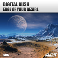 Digital Rush - Edge of Your Desire