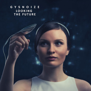 GYSNOIZE - Looking the Future