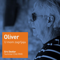 Oliver Dragojević - U Mom Zagrljaju