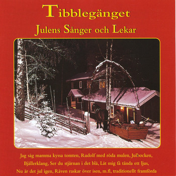 Tibblekören - Julens sånger och lekar