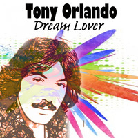 Tony Orlando - Dream Lover