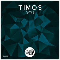 Timo$ - You (Extended Mix)