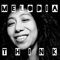 Melodia - Think