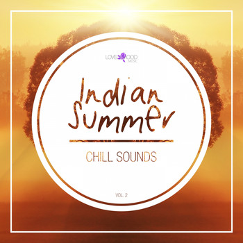 Various Artists - Indian Summer Chill Sounds, Vol. 2