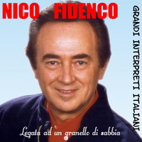 Nico Fidenco - Grandi Interpreti Italiani: Legata ad un granello di sabbia - EP