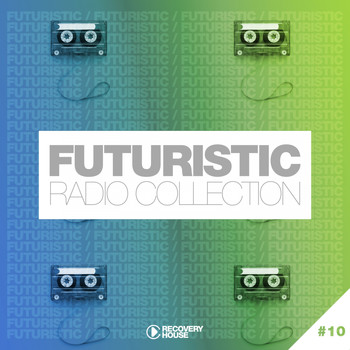 Various Artists - Futuristic Radio Collection #10