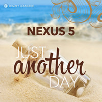 Nexus 5 - Just Another Day