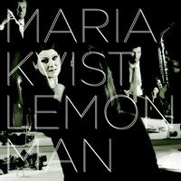 Maria Kvist - Lemon Man