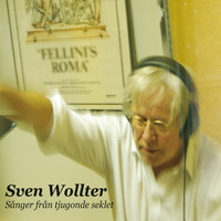 Sven Wollter - Sånger Från Tjugonde Seklet