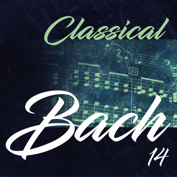 Christiane Jaccottet - Classical Bach, Vol. 14