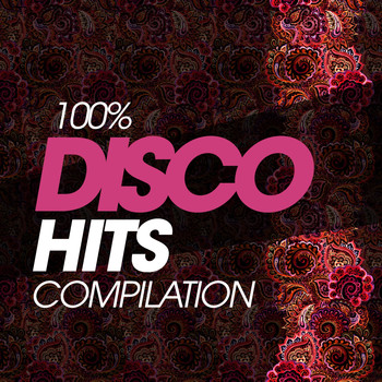 Various Artists - 100% Disco Hits Compilation