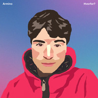 Armino - Hvorfor?