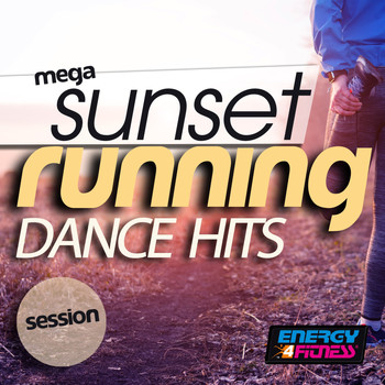Various Artists - Mega Sunset Running Dance Hits Session