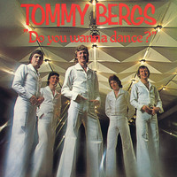 Tommy Bergs - Do You Wanna Dance