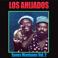 Los Ahijados - Sones Montunos, Vol. 2