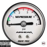 Sway - No Pressure (Explicit)