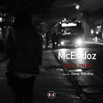 McEndoz - Walk on By