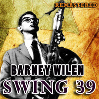 Barney Wilen - Swing 39 (Remastered)